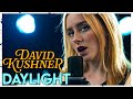 “Daylight” - David Kushner (Cover by First To Eleven)