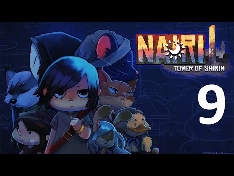 NAIRI: Tower of Shirin - Episode 9 [Uneasy Truce]
