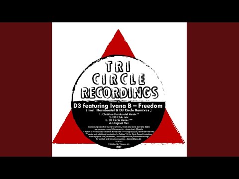 Freedom (DJ Circle Remix)