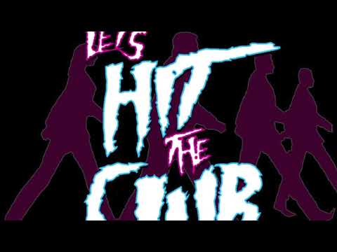 Lets Hit The Club - idontknowjeffery ft Xavier Wulf