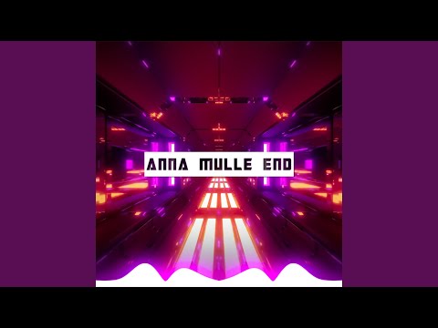 Anna Mulle End