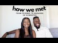 storytime : how we met + WE'RE ENGAGED!😭💍 | ft. ulahumanhair