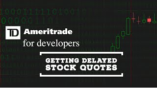 TD Ameritrade API | Delayed Quotes