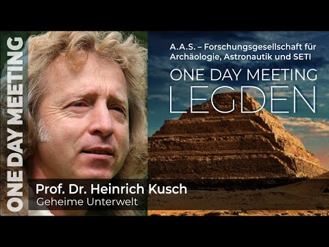 Geheime Unterwelt - Prof. Dr. Heinrich Kusch - A.A.S. ONE DAY MEETING 2021