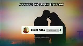 Download lagu Tuhan Bantu Aku Cara Tuk Mencintainya mp3