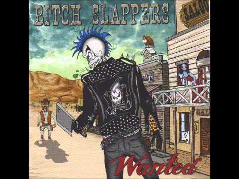 Bitch Slappers - Chicken of the Death