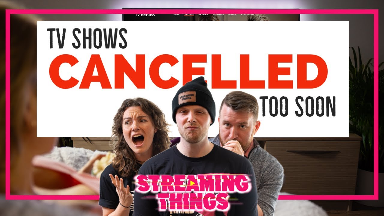 TV Shows Cancelled Too Soon