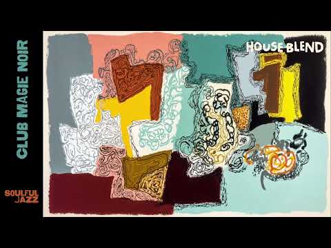 Club HOUSE BLEND 8 — Ambient Jazz for Mindfulness | Soothing Instrumental Sounds for the Work Week