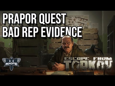 Bad Rep Evidence Quest Guide - ESCAPE FROM TARKOV