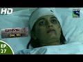 Crime Patrol Dial 100 - क्राइम पेट्रोल - Fareb - Episode 27 - 25th November, 2015