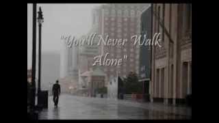 You&#39;ll Never Walk Alone - Righteous Brothers