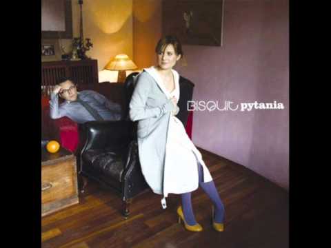 Bisquit-Tak mało wiesz