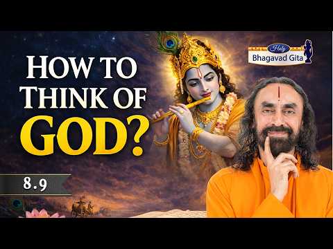 How to Think of God? Krishna’s Mind Training Method | Bhagavad Gita 8.9 | Swami Mukundananda