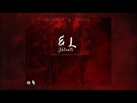 Arojordan X Ray Big - El talento, Prod. Hardmediaworks