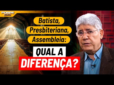 POR QUE EXISTEM TANTAS IGREJAS EVANGÉLICAS DIFERENTES | Rev. Hernandes Dias Lopes no Pobre Show