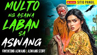 Download lagu MULTO NG ASAWA LABAN SA ASWANG | Kwentong Aswang | True Story mp3
