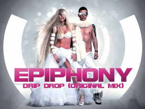 Epiphony - Drip Drop (Original Mix)