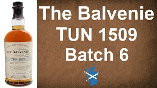 The Balvenie Tun 1509 Batch No 6 Single Malt Scotch Whisky Review #321 from WhiskyJason