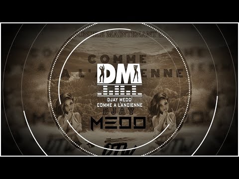 DJAY MEDD' - COMME A L'ANCIENNE