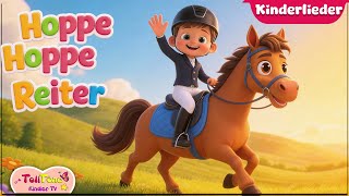 Hoppe, hoppe Reiter - Kinderlieder zum Mitsingen | ToliTöne - Kinderlieder
