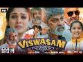 Viswasam Full Movie In Hindi Dubbed | Ajith Kumar | Nayanthara | Jagapathi Babu | Review & Facts HD