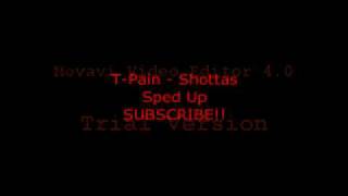T Pain - Shottas Sped Up