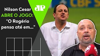 Nilson Cesar, amigo de Rogério Ceni, revela os planos do técnico para a carreira