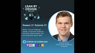 0107. When "house flipping" meets corporate America. Process improvement for the eventual asset s...