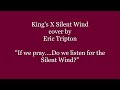 King's X "Silent Wind" performed by Eric Tripton