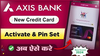 Axis Bank credit card activate kaise kare | How to Activate Axis Bank Credit Card - new process 2024