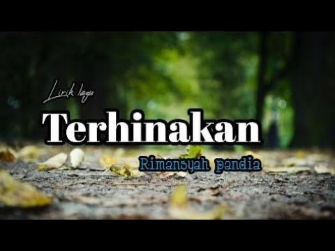 Rimansyah pandia | terhinakan #lirik