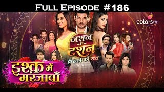 Ishq Mein Marjawan (Jashn - E - Tashan) -11th June 2018 - (जश्न - ए - टशन) - Full Episode