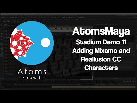 AtomsMaya 4.1.0 - Stadium Demo 11 - Adding Mixamo and Reallusion CC characters