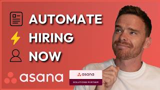 Automate Recruitment: Asana Forms and Rules
