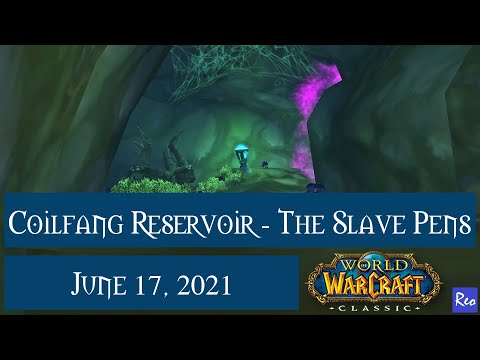 WoW Classic: Coilfang Reservoir - The Slave Pens