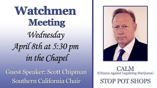 Watchmen At Joshua Springs C.A.L.M. Guest Speaker Scott Chipman