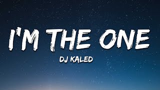 DJ Khaled - I&#39;m the One ft. Justin Bieber, Chance the Rapper, Lil Wayne (Lyrics)