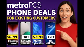 MetroPCS Phone Deals for Existing Customers 2025 | Best Loyalty Upgrades Revealed