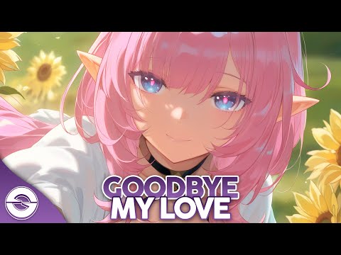Nightcore - Goodbye My Love (Lyrics)