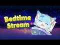 【Bedtime Stream】 Temenin Aku Tidur Bareng Yuk !!!