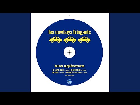 Le Gourmand - Les Cowboys Fringants