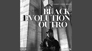 Black Evolution Outro Music Video