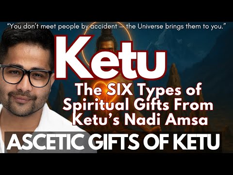The 6 Supernatural Gifts You Get From Ketu | Nadi Astrology - Why Ketu Gives Psychic Abilities