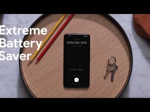 Extreme Battery Saver on Google Pixel phones