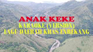 Download lagu Ana Keke Pop Duri Enrekang Karaoke Version mp3 Download lagu Ana Keke Pop Duri Enrekang Karaoke Version mp3