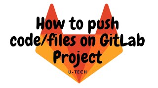 How to Push Files on GitLab Project | #GitLab #GitLabTutorial #GitPush #GitCommit