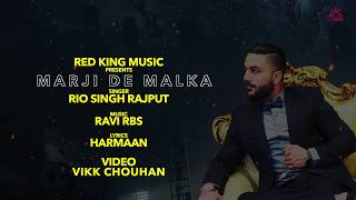MARJI DE MALAK ( FULL AUDIO ) Rio Singh | Music Rbs Ravi | Latest Punjabi Song 2020 | Red King Music