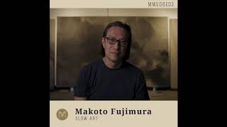 Makers &amp; Mystics Podcast S6 E3: Slow Art with Makoto Fujimura