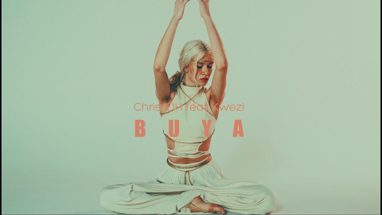 Chris IDH feat. Kwezi - Buya (Official Video)