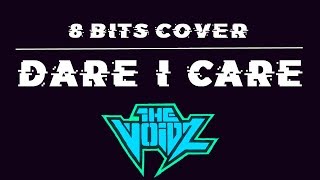 Dare i Care 8 Bits Cover- Julian Casablancas & The Voidz